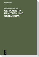 Germanistik in Mittel- und Osteuropa