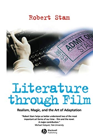 Stam. Literature Through Film. John Wiley & Sons, 2004.