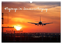 Flugzeuge im Sonnenuntergang (Wandkalender 2024 DIN A3 quer), CALVENDO Monatskalender