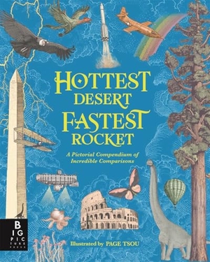 Baker, Kate. Hottest Desert, Fastest Rocket - A Pictorial Compendium of Incredible Comparisons. Bonnier Books Ltd, 2025.