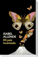 Mi País Inventado / My Invented Country: A Memoir: Spanish-Language Edition of My Invented Country: A Memoir