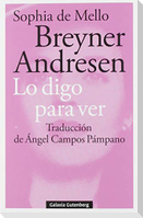 Lo digo para ver