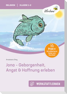 Jona - Geborgenheit, Angst & Hoffnung erleben