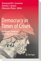 Democracy in Times of Crises