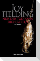 Nur der Tod kann dich retten