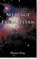 Message from Titan