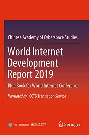 World Internet Development Report 2019 - Blue Book for World Internet Conference, Translated by CCTB Translation Service. Springer Nature Singapore, 2022.