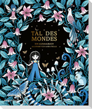 Tal des Mondes - Ein Ausmalbuch