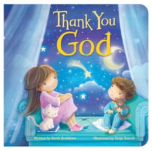 Bradshaw, Sarah. Thank You God Mini. Kidsbooks Publishing, 2023.