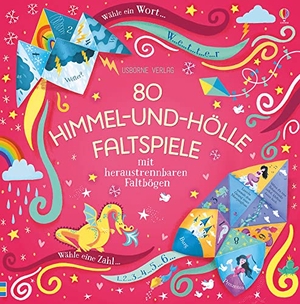 Bowman, Lucy. 80 Himmel-und-Hölle-Faltspiele - mit heraustrennbaren Faltbögen. Usborne Verlag, 2018.