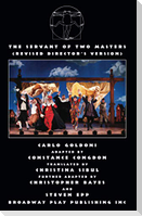 The Servant of Two Masters (Revised Director's Version)
