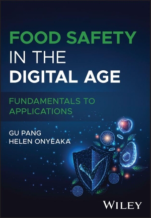 Onyeaka, Helen (Hrsg.). Food Safety in the Digital Age. Wiley John + Sons, 2026.
