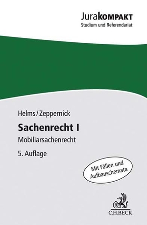 Helms, Tobias / Jens Martin Zeppernick. Sachenrecht I - Mobiliarsachenrecht. C.H. Beck, 2021.