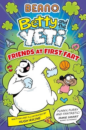 Beano / Hugh Raine. BEANO BETTY &_BETTY & YETI1 PB. Harper Collins Publishers - UK Wholesale Acct, 2025.