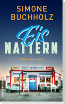Eisnattern - Kriminalroman (Chastity-Riley-Serie 4)