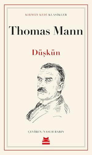 Mann, Thomas. Düskün. Kirmizikedi Yayinevi, 2026.