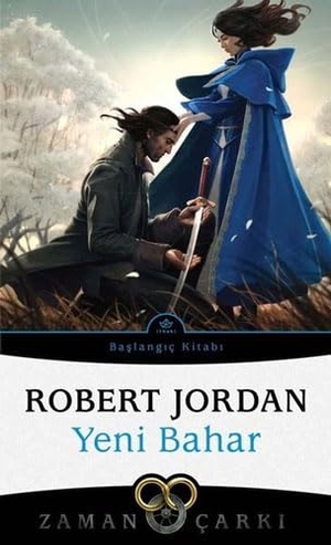Jordan, Robert. Yeni Bahar - Zaman Carki Baslangic Kitabi. Ithaki Yayinlari, 2021.