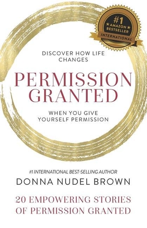 Brown, Donna Nudel. Permission Granted- Donna Nudel Brown. KATE BUTLER BOOKS, 2020.