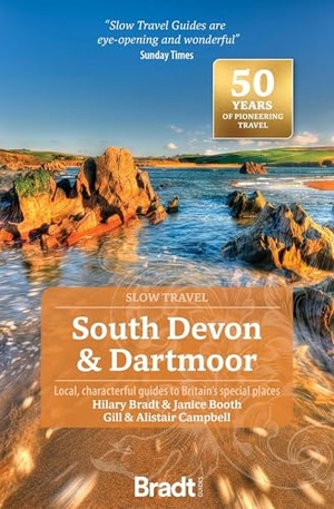 Bradt, Hilary / Booth, Janice et al. South Devon & Dartmoor. Bradt Travel Guides Ltd - IWUK, 2024.
