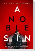 A Noble Sin
