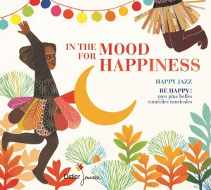 In the mood for happiness. Integral, 2020.