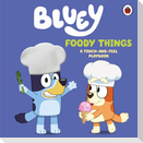 Bluey: Foody Things