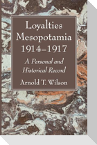 Loyalties Mesopotamia 1914-1917
