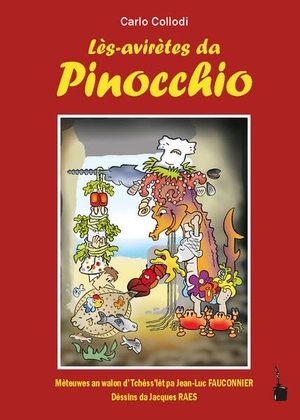Collodi, Carlo. Lès-avirètes da Pinocchio - Wallon. Edition Tintenfaß, 2025.