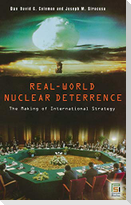 Real-World Nuclear Deterrence