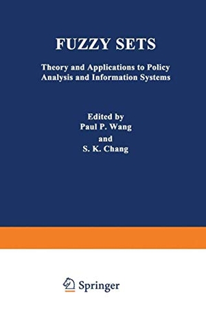 Wang, Paul (Hrsg.). Fuzzy Sets - Theory and Applications to Policy Analysis and Information Systems. Springer US, 2012.