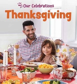 Rice, Dona Herweck. Thanksgiving. Teacher Created Materials, 2026.