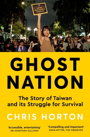 Horton, Chris. Ghost Nation - The Story of Taiwan and Its Struggle for Survival. Pan Macmillan, 2026.