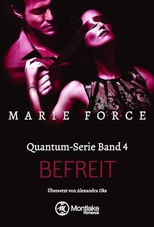 Force, Marie. Befreit. Montlake Romance, 2017.