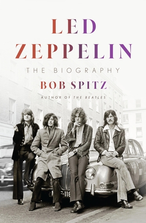 Spitz, Bob. Led Zeppelin - The Biography. Penguin LLC  US, 2021.
