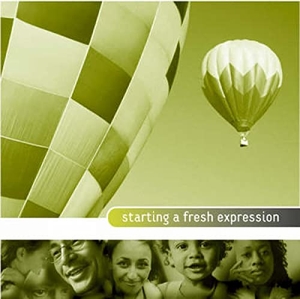 Croft, Steven. Starting a Fresh Expression. Hymns Ancient & Modern, 2006.