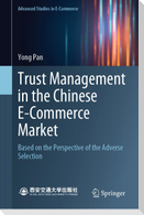 Trust Management in the Chinese E-Commerce Market