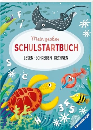 Jebautzke, Kirstin. Mein großes Schulstartbuch: Lesen Schreiben Rechnen. Ravensburger Verlag, 2024.