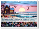 Strandhauszauber aus Papier (Wandkalender 2024 DIN A3 quer), CALVENDO Monatskalender