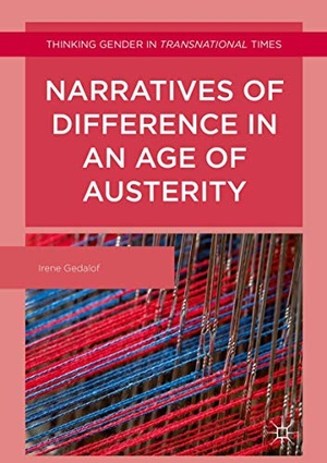 Gedalof, Irene. Narratives of Difference in an Age of Austerity. Palgrave Macmillan UK, 2017.