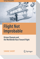 Flight Not Improbable