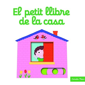 Choux, Nathalie. El petit llibre de la casa. Estrella Polar, 2016.