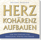 Herzkohärenz aufbauen