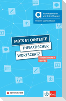 Mots et contexte - Thematischer Wortschatz, Édition suisse - Hybride Ausgabe allango