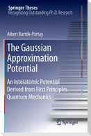 The Gaussian Approximation Potential