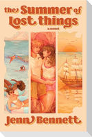 Summer of Lost Things, The
