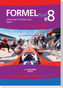 Formel PLUS R8 Arbeitsheft Bayern