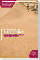 Starvation and the State