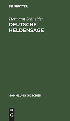 Schneider, Hermann. Deutsche Heldensage. De Gruyter, 1964.