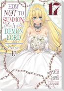 How Not to Summon a Demon Lord (Manga) Vol. 17