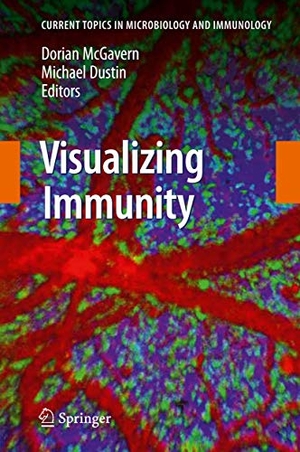 Dustin, Michael / Dorian McGavern (Hrsg.). Visualizing Immunity. Springer Berlin Heidelberg, 2010.